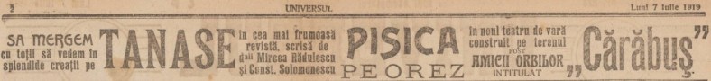 Historical newspaper clipping featuring an announcement for a performance titled 'Pisica' by Tanase, along with details about the event and contributors, dated July 7, 1919.