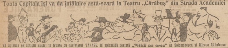 A vintage newspaper illustration featuring various caricatures of performers and audience members, promoting a theatrical event at the Cărăbuș Theater in Bucharest.